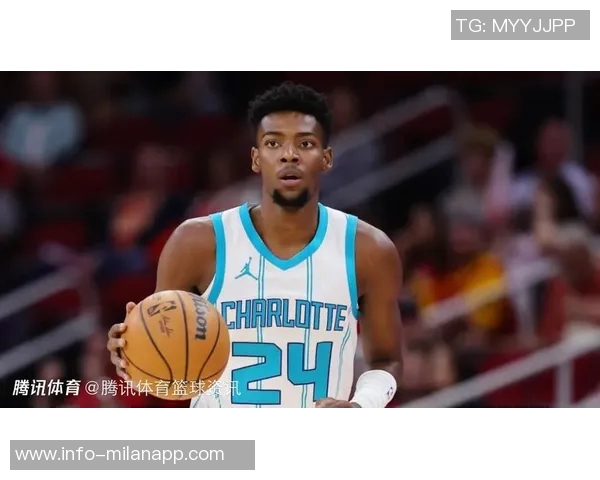 黄蜂主帅盛赞米勒的控球能力与防守阅读能力展现出色选择